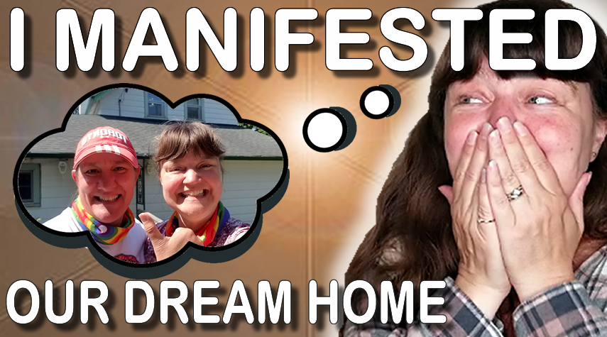 we manifested our dream home